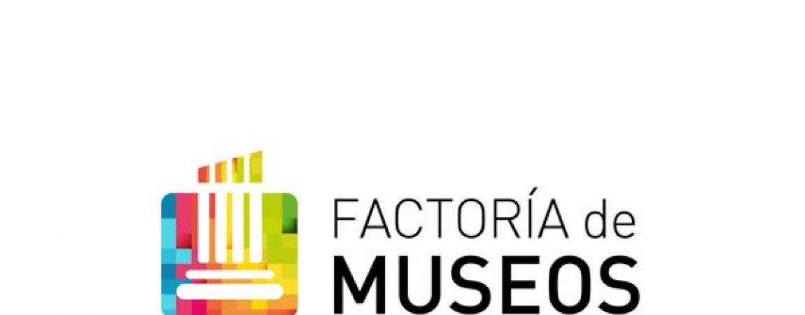 Factoría de Museos. Diseño de espacios en consonancia social